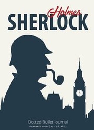 The Sherlock Holmes Dotted Bullet Journal