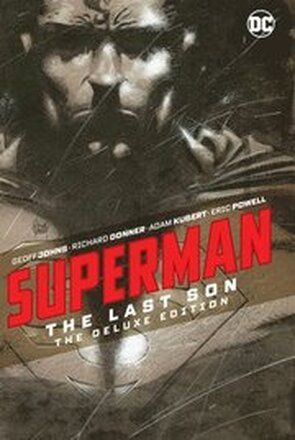 Superman: The Last Son: The Deluxe Edition