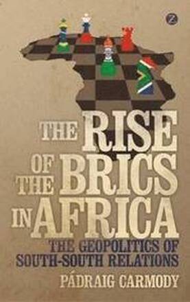 The Rise of the BRICS in Africa