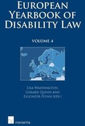 European Yearbook of Disability Law: Volume 4