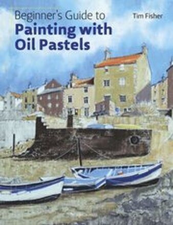 Beginner's Guide to Painting with Oil Pastels