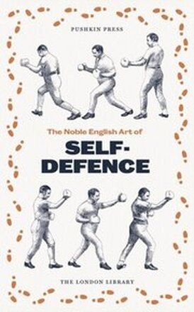 The Noble English Art of Self-Defence