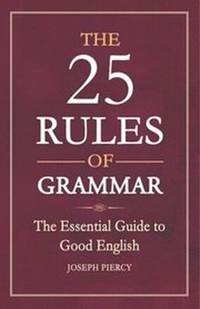 The 25 Rules of Grammar