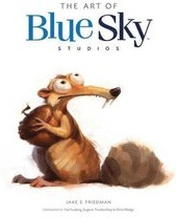 The Art of Blue Sky Studios