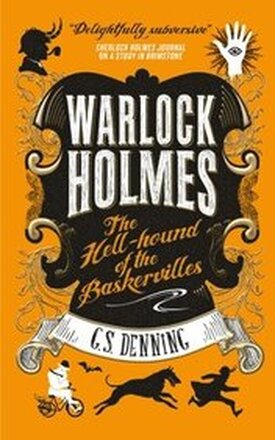 Warlock Holmes: The Hell-Hound of the Baskervilles