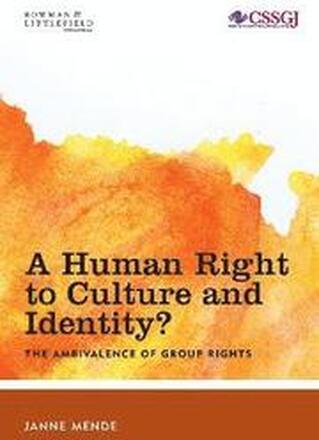 A Human Right to Culture and Identity