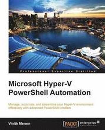 Microsoft Hyper-V PowerShell Automation