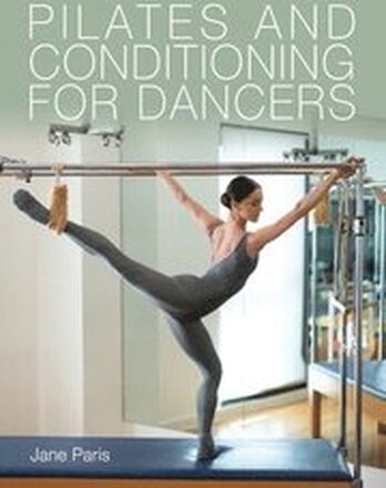 Pilates and Conditioning for Dancers