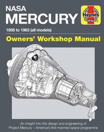 NASA Mercury Owners' Workshop Manual