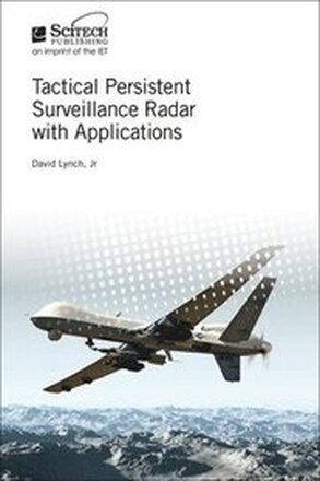 Tactical Persistent Surveillance Radar with Applications