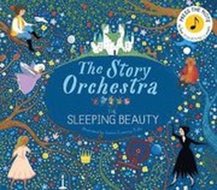 The Story Orchestra: The Sleeping Beauty: Volume 3