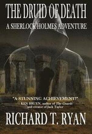 The Druid of Death - A Sherlock Holmes Adventure