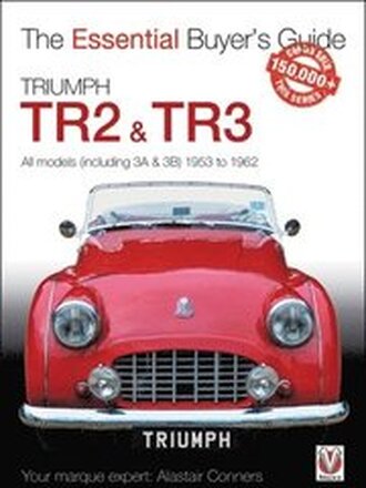 Triumph TR2, & TR3 - All models (including 3A & 3B) 1953 to 1962