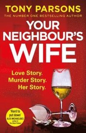 Your Neighbour's Wife