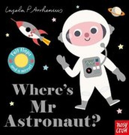 Where's Mr Astronaut?