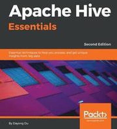 Apache Hive Essentials