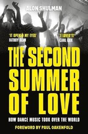 The Second Summer of Love