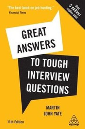 Great Answers to Tough Interview Questions
