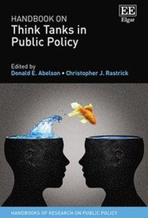 Handbook on Think Tanks in Public Policy