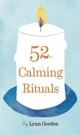 52 Calming Rituals