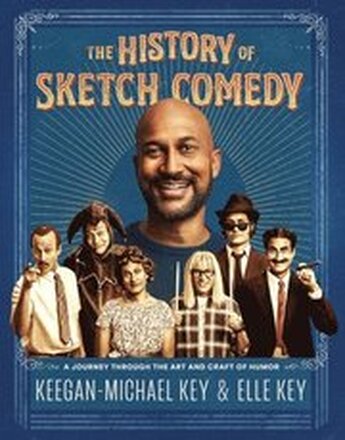 The History of Sketch Comedy