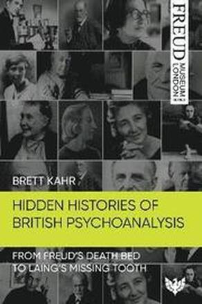 Hidden Histories of British Psychoanalysis