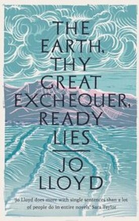 The Earth, Thy Great Exchequer, Ready Lies