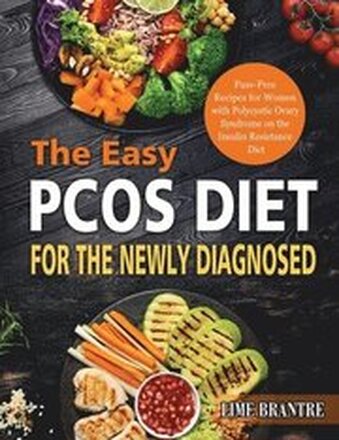 The Easy PCOS Diet for the Newly Diagnosed