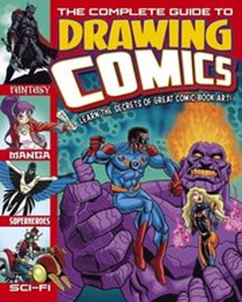 Complete Guide to Drawing Comics