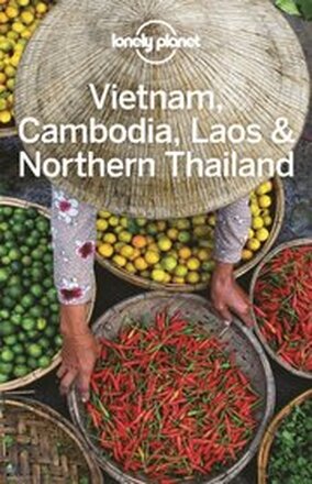 Lonely Planet Vietnam, Cambodia, Laos & Northern Thailand