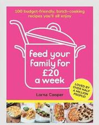 Feed Your Family For 20 a Week