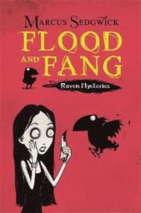 Raven Mysteries: Flood and Fang