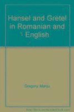 Hansel and Gretel in Romanian and English