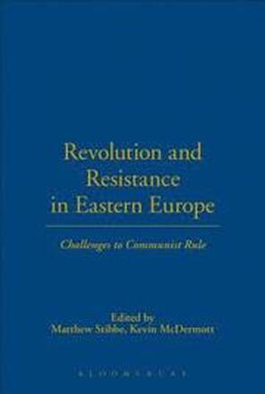 Revolution and Resistance in Eastern Europe