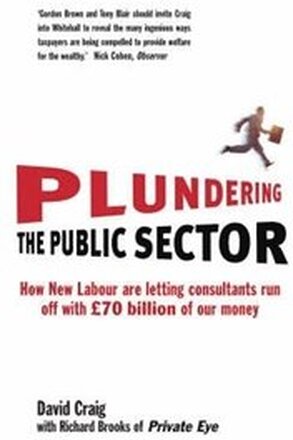 Plundering the Public Sector
