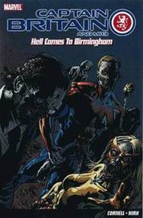 Captain Britain and MI13: Hell Comes to Birmingham