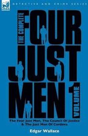 The Complete Four Just Men