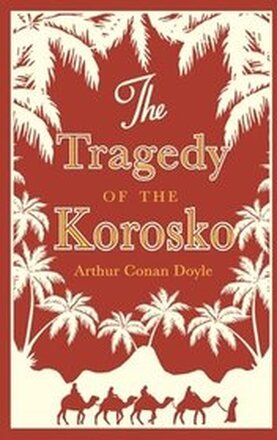 The Tragedy of the Korosko