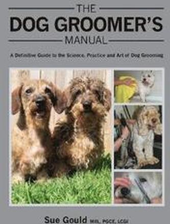 The Dog Groomer's Manual