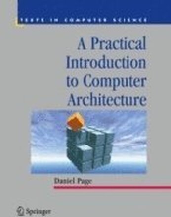 Practical Introduction to Computer Architecture