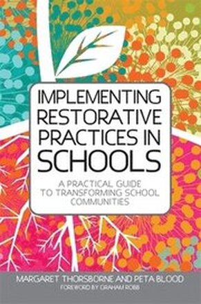 Implementing Restorative Practices in Schools