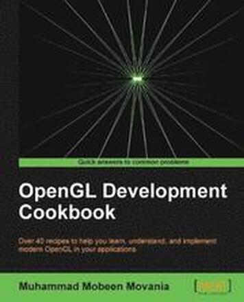 OpenGL Development Cookbook