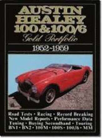 Austin Healey 100 and 100/6 Gold Portfolio, 1952-1959