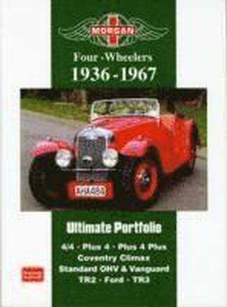 Morgan Four-wheelers Ultimate Portfolio 1936-1967