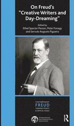 On Freud's Creative Writers and Day-dreaming