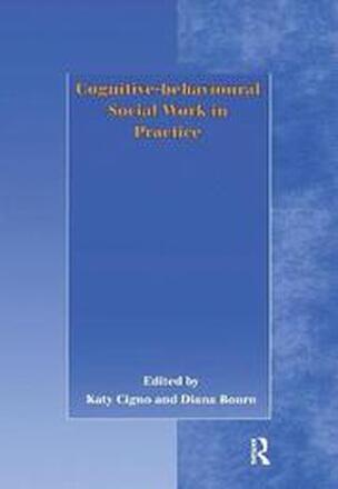 Cognitive-behavioural Social Work in Practice