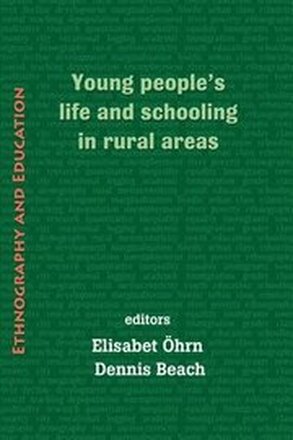 Young Peoples' Life and Schooling in Rural Areas