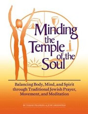 Minding the Temple of the Soul