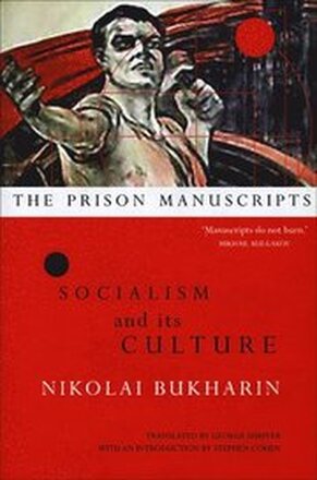 The Prison Manuscripts - Socialism and its Culture