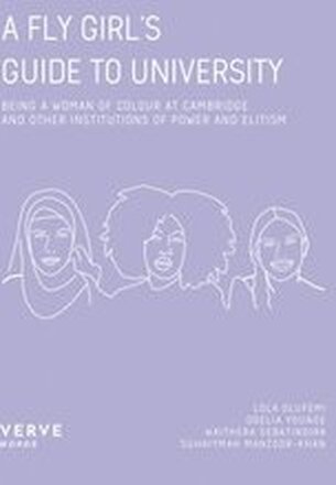 A Fly Girl's Guide To University